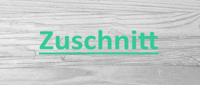 Zuschnittservice